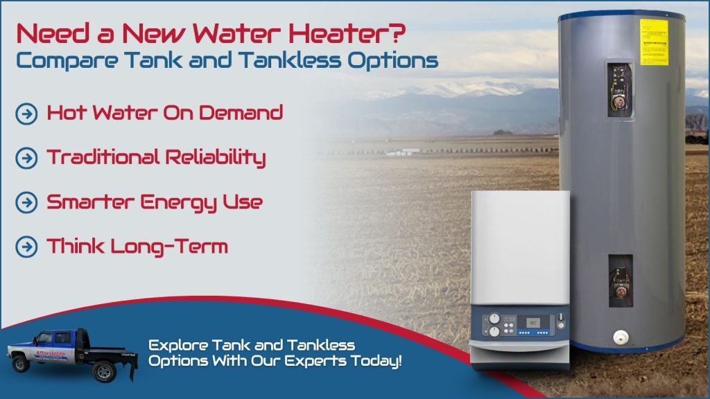 This is an image of a tankless water heater and a water heater that has a tank. The headline reads need a new water heater? Compared tank and tank options.
